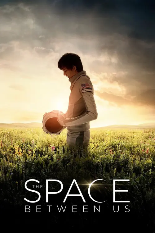 Download The Space Between Us (2017) Full Movie In English 720p BluRay 11 the space between us 2017