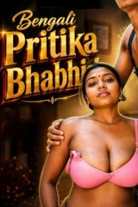 bengali pritika bhabhi 2026